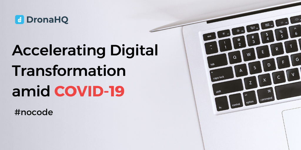 No Code, Global Pnademic, Digital Transformation