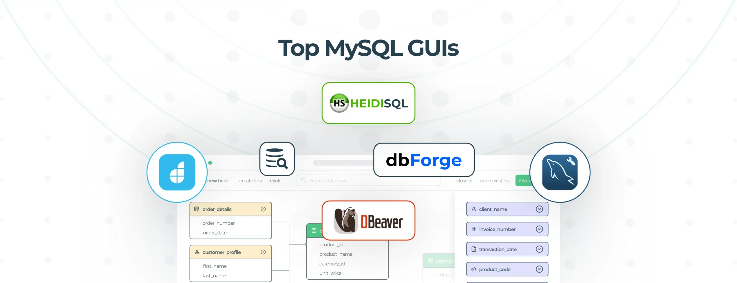 Top 9 MySQL GUIs to explore in 2024